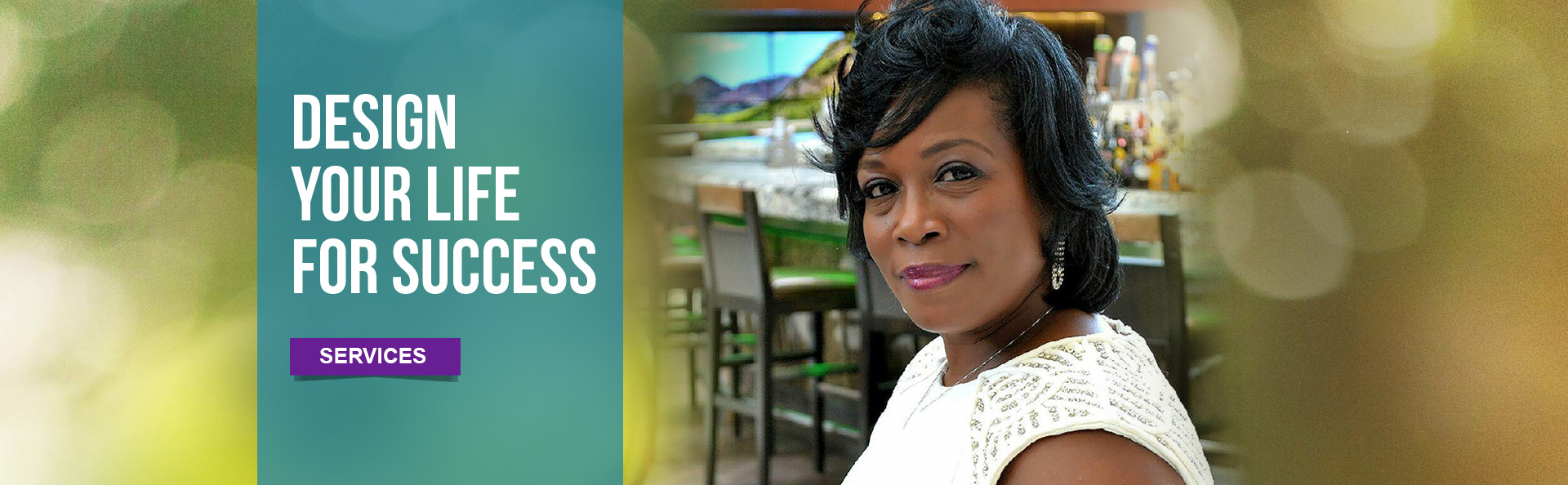 Design Your Life For Success. Services